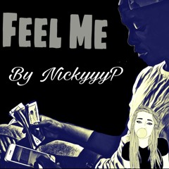 Feel Me