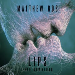 MWRS - Lips (Original Mix)
