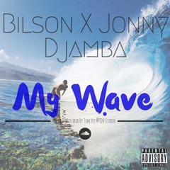 Bilson X Jonny Djamba - My Wave