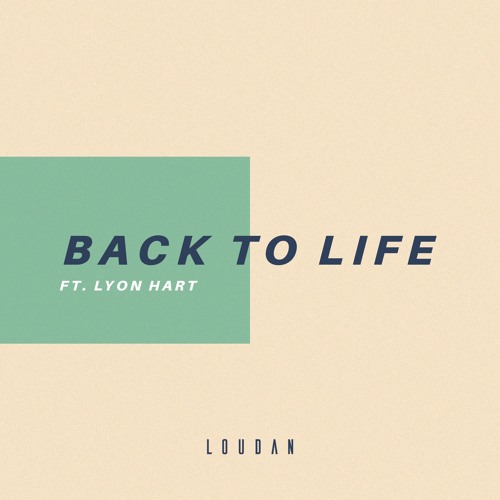 Back To Life (feat. Lyon Hart)