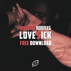 Mura Masa - Love$ick (Innovate Bootleg)   free @ 100 followers