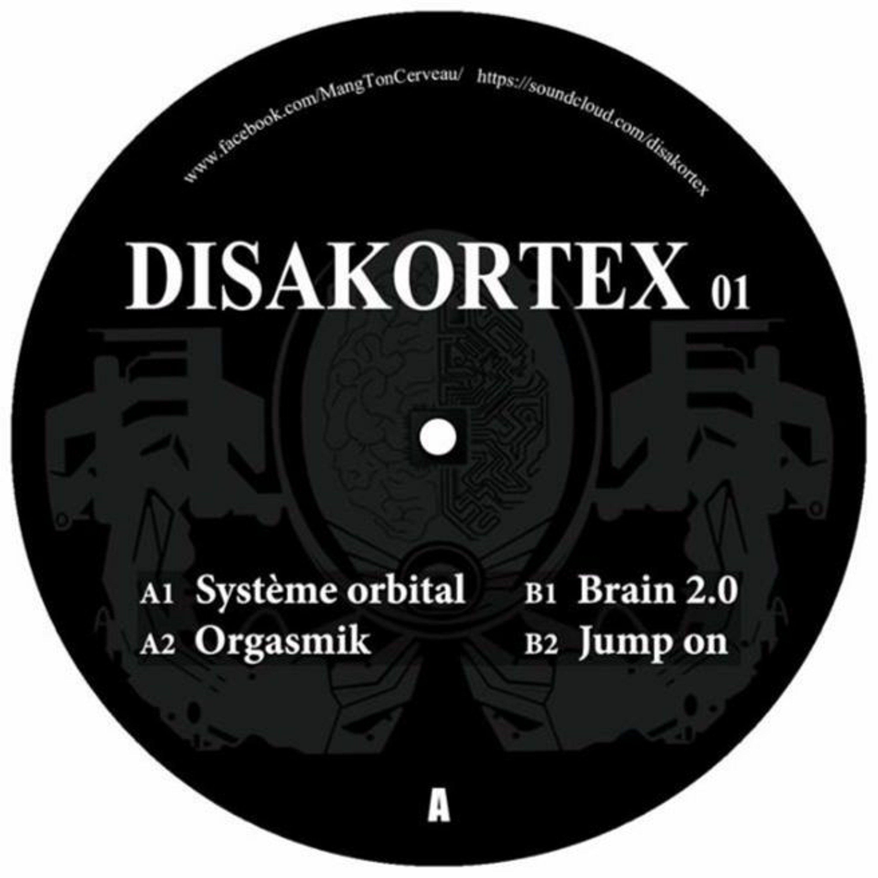 Disakortex 01 "Système Orbital" by Disakortex