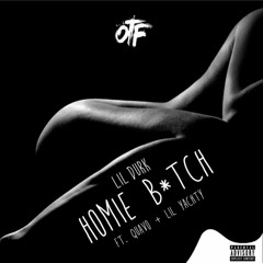 Homie Bitch (feat. Quavo & Lil Yachty)