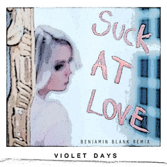 Suck At Love (Benjamin Blank Remix)