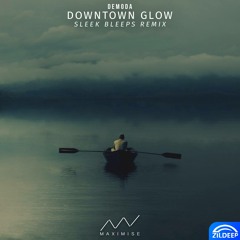 DeModa - Downtown Glow (Sleek Bleeps Remix)