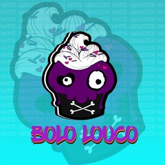 White Gangster & Holly - Bolo Louco (feat. MC Bin Laden)