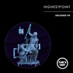 Highestpoint - Decoded EP