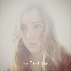 To Find You (Cover)