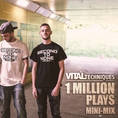 Vital Techniques '1 Million Plays' Mini-Mix