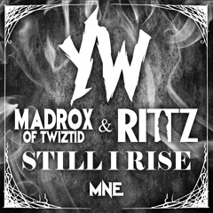 Still I Rise Feat. Jamie Madrox & Rittz