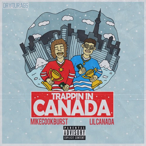 Lil Canada X Mike Cook Burst - TrapCastle (prod. Keenanza)