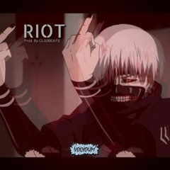 RIOT (Prod. CL02BEATS) #TrapTuesday [FREE DOWNLOAD]