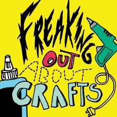 FreakingOutAboutCrafts - Episode3 - GlitterRocks