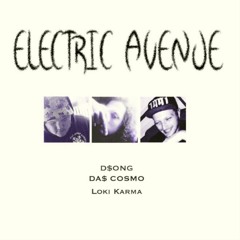 D$ONG - Electric Avenue Feat. DA$ CO$MO and Loki Karma