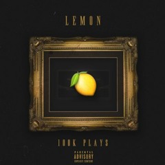 LEMON - 100k Plays - (6 Of 7 Tracks)