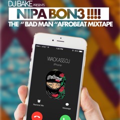 #NipaBone Badman Mix