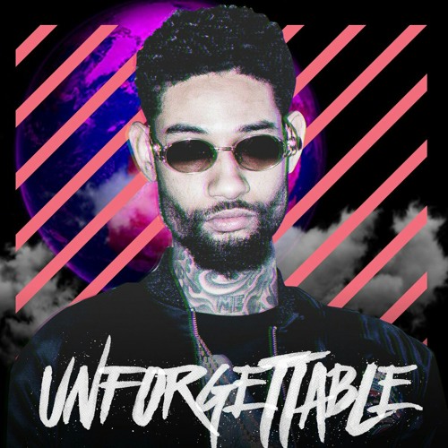 Unforgettable - PnB Rock