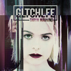 Taryn Manning - GLTCHLFE [KDrew Radio Edit]