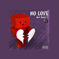 No Love ft. feverCEZER(Prod. Prodlem)