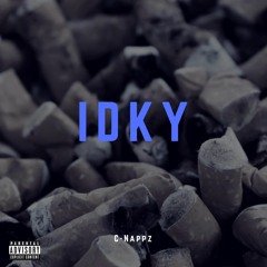 IDKY (Fuck You, Blow Me)