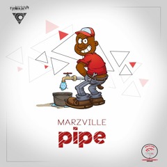 Pipe - Marzville (2017 Bashment Soca)