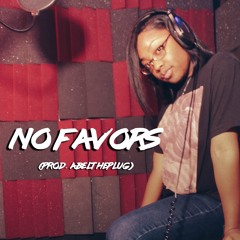 No Favors prod. by @AbelThePlug