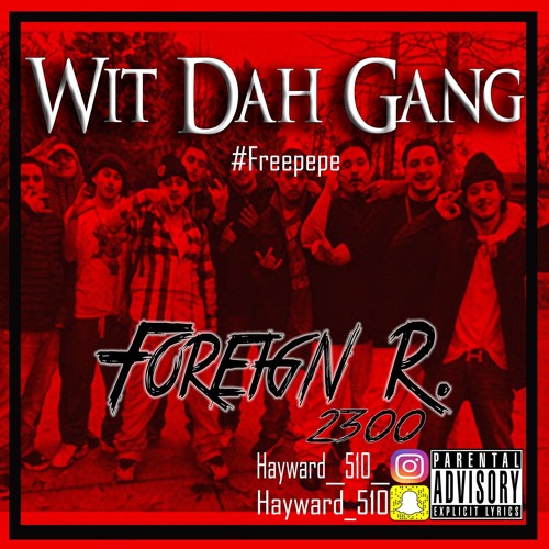 Foreign R. - Wit Dah Gang