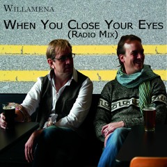 When You Close Your Eyes (Radio Mix)