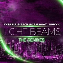 Extasia & Zach Adam Feat Rony G - Light Beams (Deep In Force Mix)