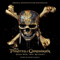 Geoff Zanelli - Pirates of The Caribbean 5 - Suite