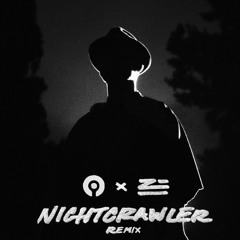 Zhu - Nightcrawler (Choice Remix)