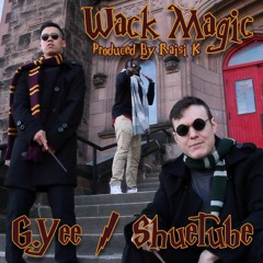 Wack Magic feat. G.Yee (Black Magic Response - Prod. By Raisi K)