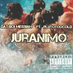 DboiMessiah - Juranimo Ft. PTC