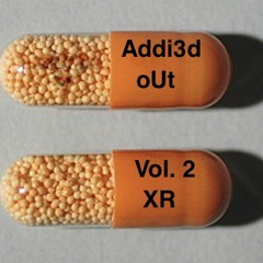 Addi3d oUt Vol. 2 by XR (Mix)