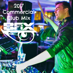 B-Fix Commercial Club Mix 2017