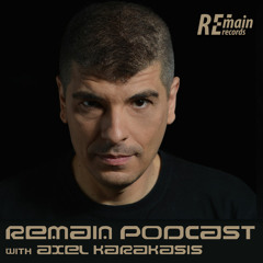 Remain Podcast 85 with Axel Karakasis (Live from Anomalie, Berlin)