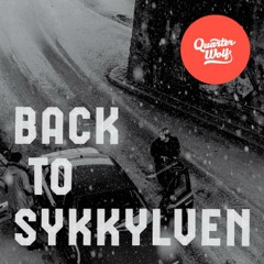 Quarter Wolf - "Back To Sykkylven"