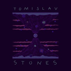 TOMISLAV -  Stones Album Snippets
