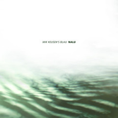 MIK KEUSEN'S BLAU I 14.0