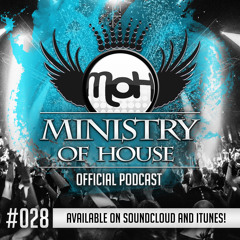 MINISTRY of HOUSE 028 by DAVE & eMTy