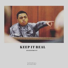 Keep It Real