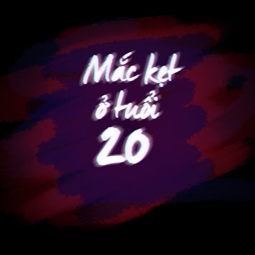 Mắc kẹt ở tuổi 20 - SC ft Dr.C & Wind D