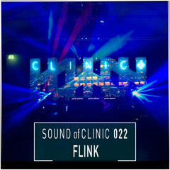 Sound Of Clinic Podcast 022 - Flink