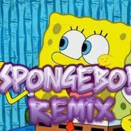 Stream SpongeBob Theme Song Remix by Spongebob Listen online for free