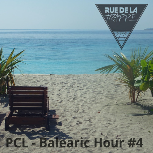 PCL - Balearic Hour 4 (Slow Motion Balearic Chill Continuous Mix)