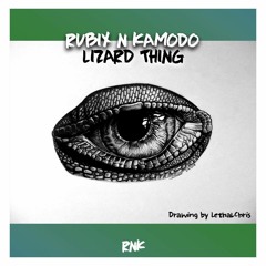 RnK - Lizard Thing