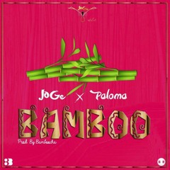 Bamboo_ Joge Fleme X Paloma_Prod. Bamboocha[BUDDIES]
