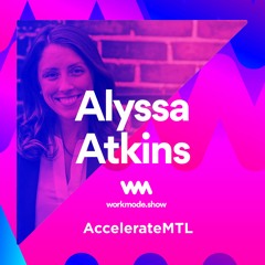 Episode 26 : Alyssa Atkins