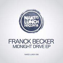 Franck Becker - Midnight Drive - Naked Lunch 398