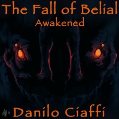 Awakened (The Fall of Belial Prelude, Music Only)